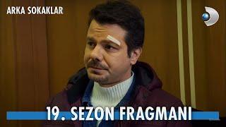 Arka Sokaklar 19. Sezon Fragmanı