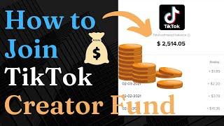 How to Join the Creator Fund [TikTok Monetization 2022]