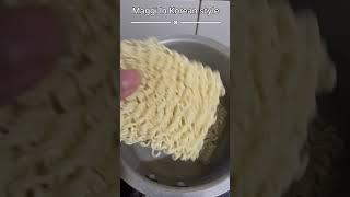 Korean style Maggi || Maggi in Korean style #youtubeshorts #cravings #recipe #maggirecipe #shorts