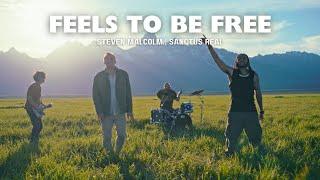 Steven Malcolm "Feels To Be Free" ft Sanctus Real (Official Music Video)