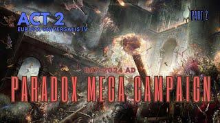 PARADOX MEGA CAMPAIGN - ACT 2: Europa Universalis IV (PT. 2)