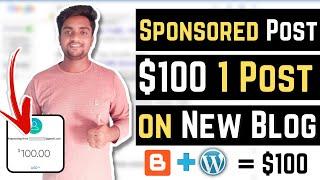 $100 Sponsored Post For New Website | How to Get Paid Post For Your New Website | SPONSORED POST |