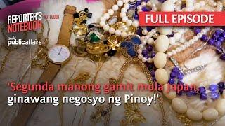 Segunda manong gamit mula Japan, ginawang negosyo ng Pinoy! (Full Episode) | Reporter's Notebook