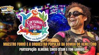 Maestro Forró e a Orquestra Popular da Bomba do Hemetério