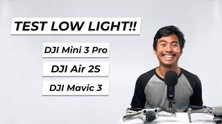 Low Light Comparation DJI Mini 3 Pro - Air 2S - Mavic 3