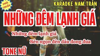 Karaoke Những Đêm Lạnh Giá Tone Nữ | Nam Trân