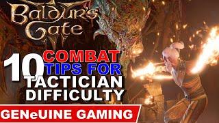 BALDUR'S GATE 3 - Top 10 Combat Tips (Tactician)