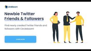 How to find newbie profiles on Twitter with Circleboom! Discover fresh faces with advanced search!