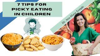 Seven Tips For Picky Eating In Children