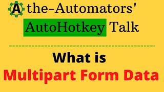 What is multipart form data?  How to handle it with WinHTTPrequest