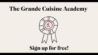 The Grande Cuisine Academy