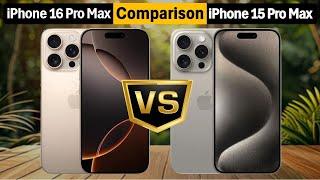 iPhone 16 Pro Max vs iPhone 15 Pro Max FACEOFF Which is Better for You?