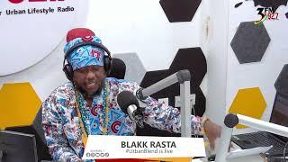 Blakk Rasta has the best INTRO ever #urbanblend  [06 September 2023]