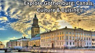 Discover Gothenburg Sweden’s Best Kept Secret  Ultimate Travel Guide