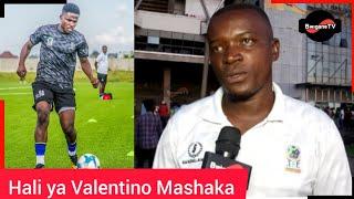 KOCHA WA TIMU YA TAIFA U20 AZUNGUMZIA HALI YA VALENTINO MASHAKA