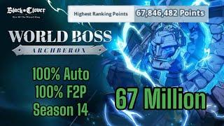 World Boss Archberox Season 14 ( 100% Auto 100% F2P 67 Million) Black Clover M