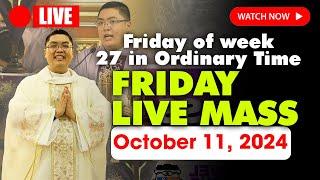 FRIDAY HOLY MASS LIVE TODAY - 4:00 AM Friday OCTOBER 11, 2024 || Friday of week 27 in Ordinary Time