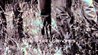 The Steeldrivers - Sticks That Made Thunder (Official Audio)