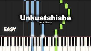 Aime Nkanu - Unkuatshishe | EASY PIANO TUTORIAL BY Extreme Midi