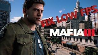 Mafia III 30 FPS Fix Tutorial