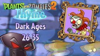 Calm expand with Veteran Jesters & Doom Shroom introduction - Dark Ages 26-35 | PvZ 2 Thyme