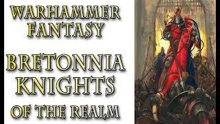 Warhammer Fantasy Lore - Knights of the Realm, Bretonnia Lore