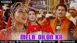 Mela Dilon Ka (Mela)