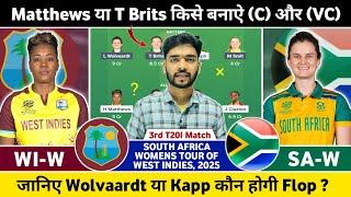 WI-W vs SA-W Team Prediction | West Indies Women vs SouthAfrica Women 3rd T20 Prediction2025