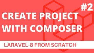 Create a laravel project using composer