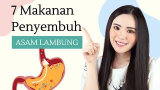 7 makanan yg wajib dikonsumsi penderita asam lambung (maag, gerd, gastritis sembuh)