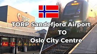 TORP Sandefjord Airport to Oslo city centre