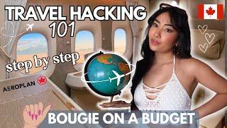 How to Travel on Points (and Fly Business Class for Cheap!) – Beginner’s Guide for Canadians