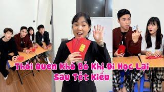 Hoàng Hôn | Thói Quen Khó Bỏ Khi Đi Học Sau Tết Kiểu | Tổng Hợp Clip TikTok Triệu View Siêu Hài P17