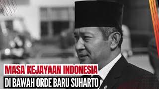 KISAH SUHARTO SERTA “JASA & DOSA“ ORDE BARU