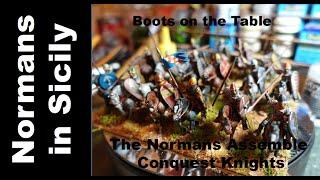The Normans Assemble Pt 1: Conquest Knights