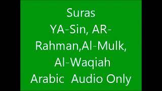 Suras Al-Waqiah,Al-Mulk,Ya-sin,Ar-Rahman