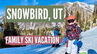 Snowbird Ski Resort – Ideal Family Ski Vacation!!