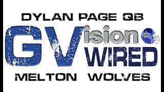 GV Vision WIRED - Dylan Page QB Melton Wolves