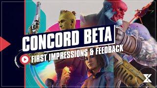 Concord Beta First Impressions and Feedback