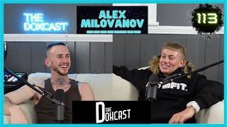 Doxcast Episode 113 - Alex Milovanov