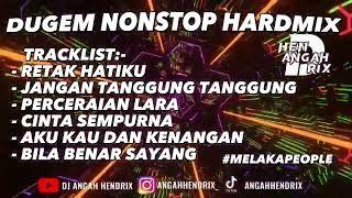 Retak Hatiku Dugem HardMix Nonstop 2023 - [ANGAHHENDRIX®]