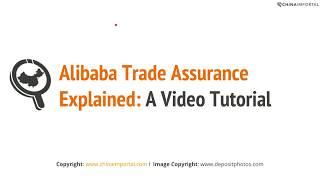 Alibaba Trade Assurance Explained: What Importers Must Know