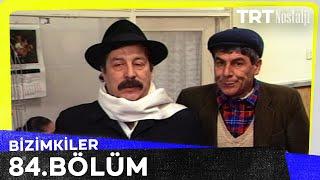 Bizimkiler 84. Bölüm @NostaljiTRT