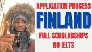 NEW APPLICATION PROCESS FOR FINLAND STUDY SCHOLARSHIPS STARTING JANUARY 08-22, 2025 - no ielts