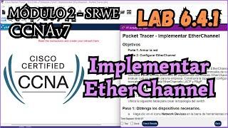 6.4.1 Packet tracer - Implementar EtherChannel (Resolucion)