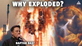 The real reason why SpaceX Starship explosion!