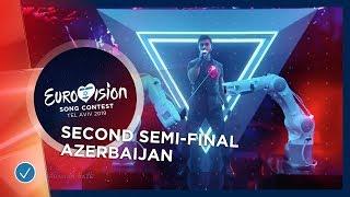 Chingiz - Truth - Azerbaijan - LIVE - Second Semi-Final - Eurovision 2019