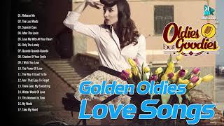 GOLDEN OLDIES LOVE SONG - Collection The Best Oldies Songs Album - Greatest Hits Oldies Songs Album