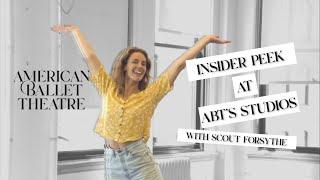 Insider Peek at ABT's Studios with Scout Forsythe 