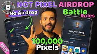 Not Pixel Airdrop 100,000 Pixels | Not Pixel New Task 1024 PX | Not Pixel Airdrop Telegram Battle